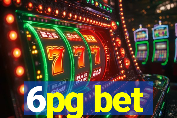 6pg bet